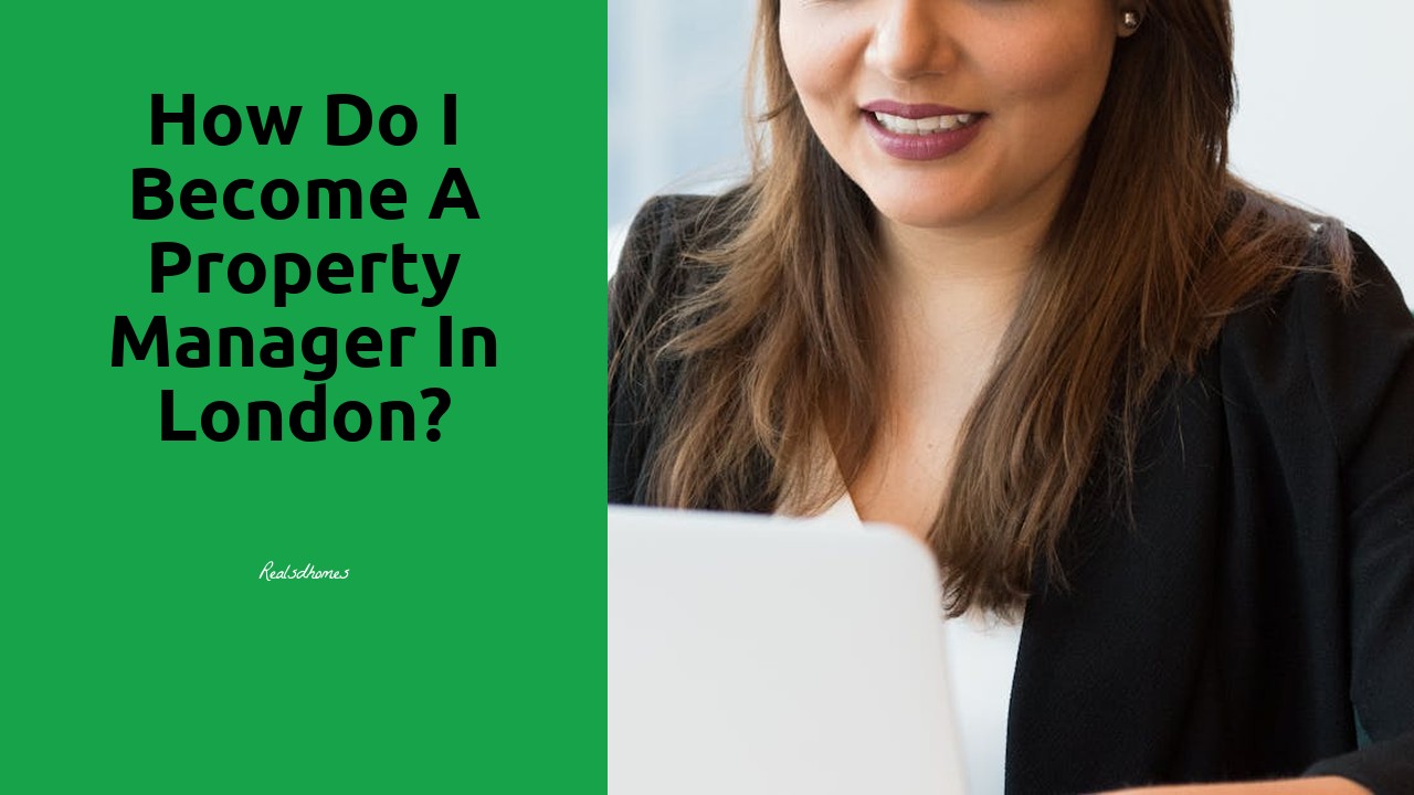 How do I become a property manager in London?